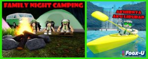 Night Camping, Family Game Tantangan Seru di Alam Liar